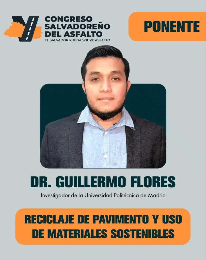 El Dr. Guillermo Flores expone sobre el Reciclaje de Pavimentos (RAP) y el uso de Materiales Sostenibles en Infraestructura Vial.