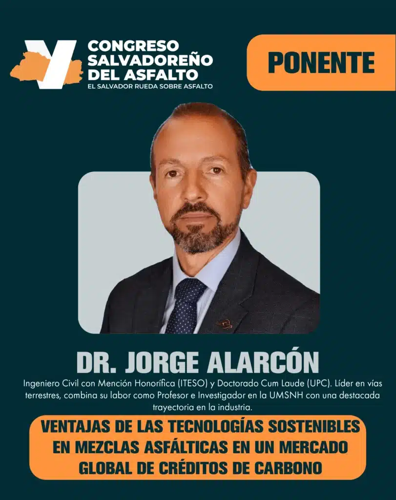 Dr. Jorge Alarcón explica las Ventajas de las Tecnologías Sostenibles y los Créditos de Carbono en Mezclas Asfálticas.